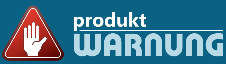 Produktwarnungen - Produktrückrufe und Verbraucherwarnungen